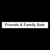 "Friends & Family Sale" on solid black background