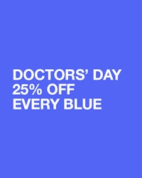 blue solid background with white copy that reads "doctors' day 25% off every blue"